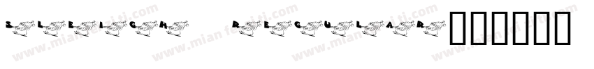 Sleigh Regular字体转换